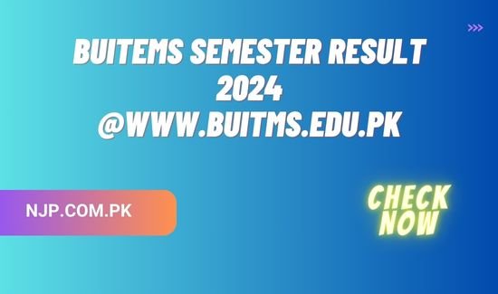 BUITEMS Semester Result 2024 @Www.buitms.edu.pk