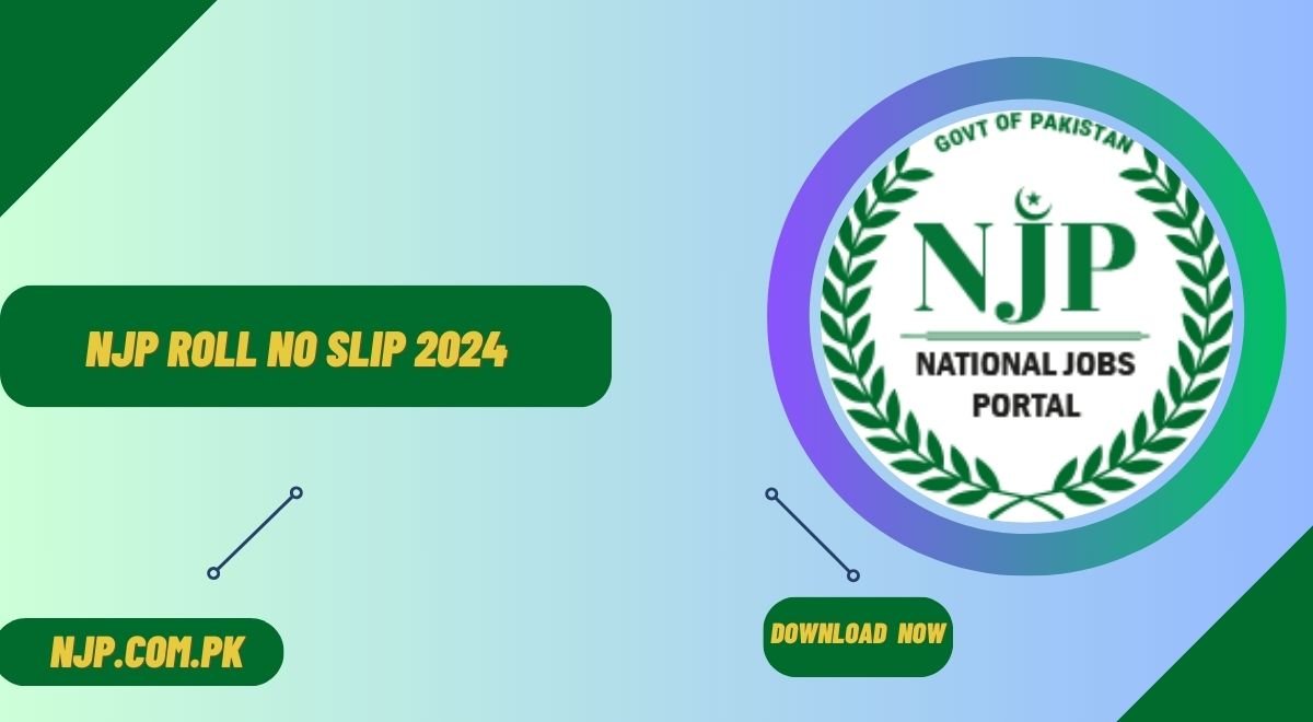 NJP Roll No Slip 2024 Download | Check Test Date