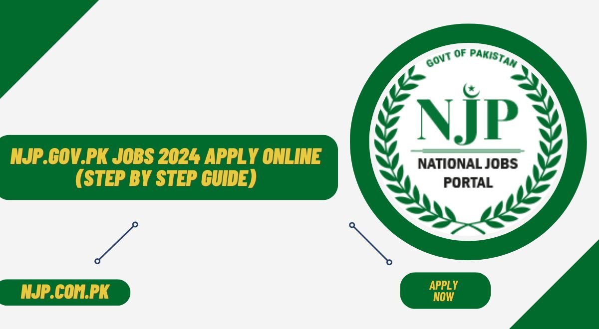 Njp.gov.pk Jobs 2024 Apply Online (Step by Step Guide)