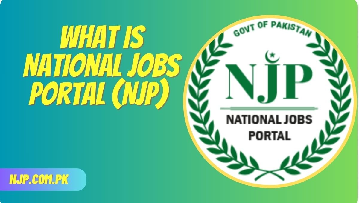 What is National Jobs Portal (NJP)